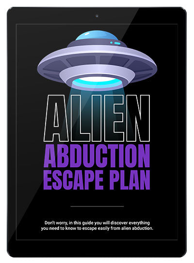 Alien Abduction escape plan